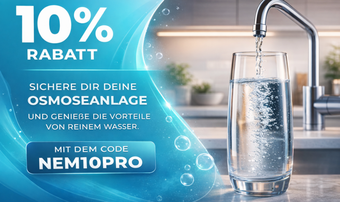 10% Rabatt auf Osemoseanlagen für Zuhause